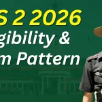 CDS 2 2026 Eligibility Criteria & Exam Pattern